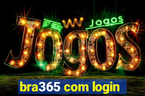 bra365 com login